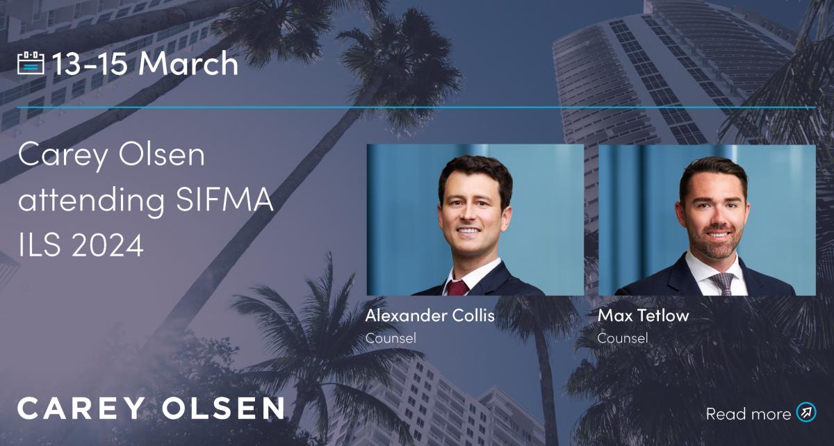 Carey Olsen attending SIFMA ILS 2024 Carey Olsen