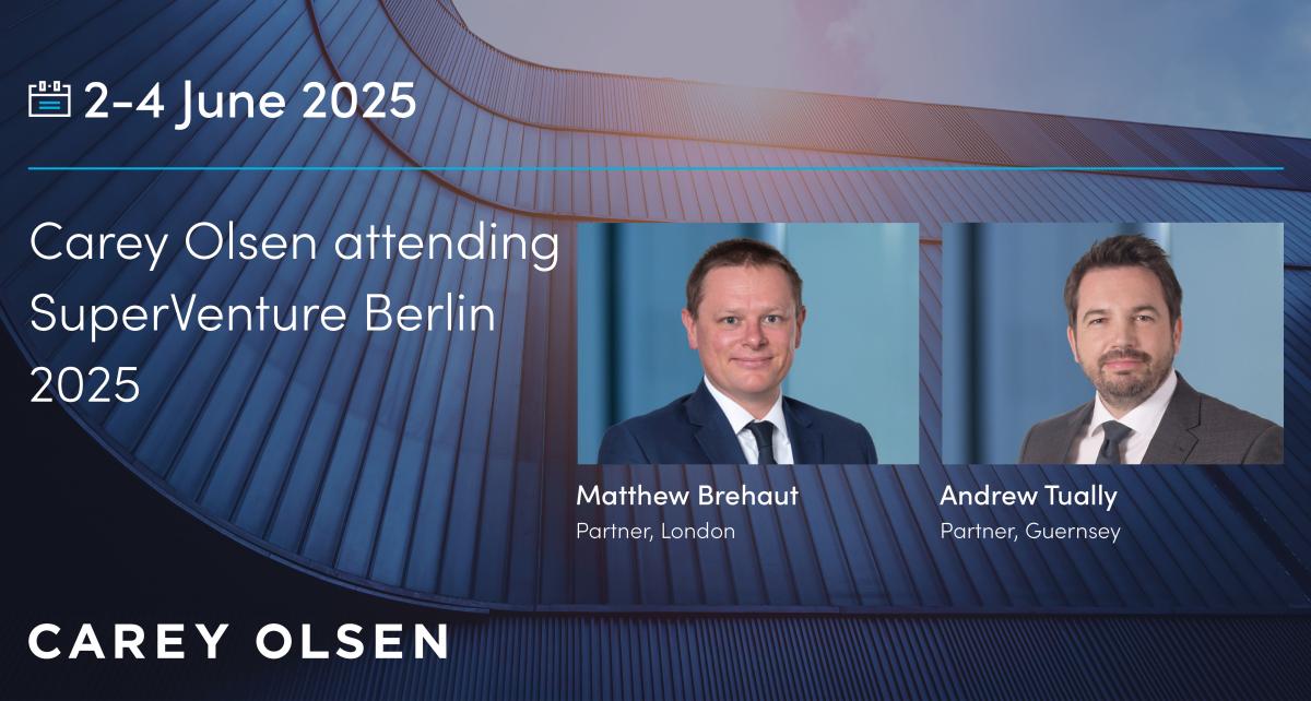 Carey Olsen attending SuperVenture Berlin 2025 Carey Olsen attending SuperVenture Berlin 2025