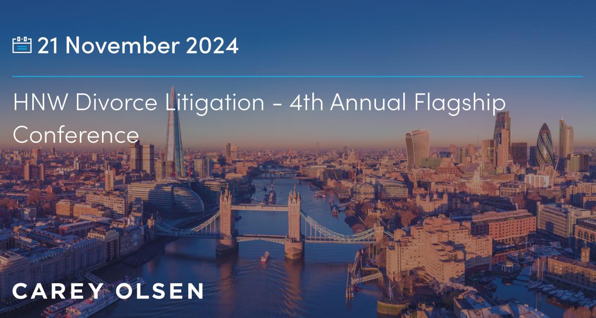 HNW Divorce Litigation - 4th Annual Flagship Conference