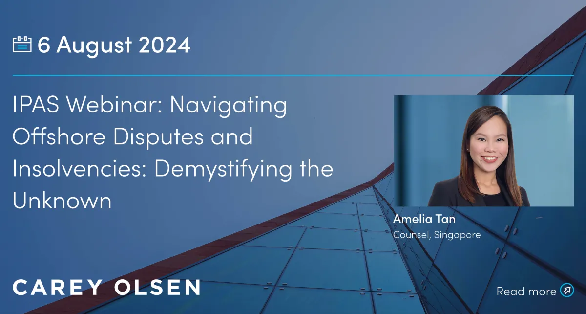 Navigating Offshore Disputes and Insolvencies: Demystifying the Unknown