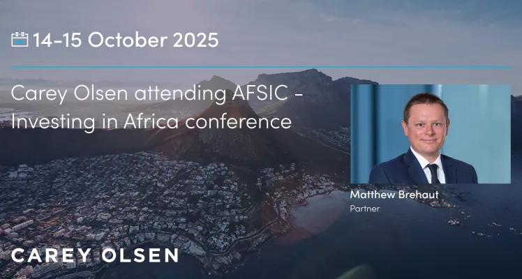 Carey Olsen attending AFSIC - Investing in Africa conference 