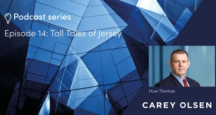 Carey Olsen People, Behaviour and Governance - Episode 14