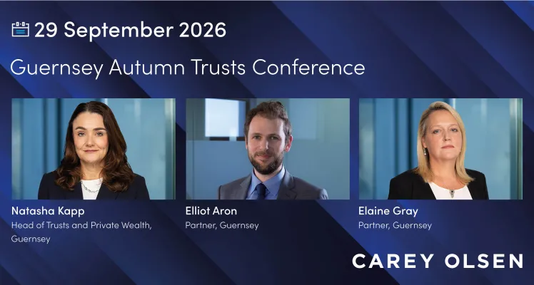 Guernsey Autumn Trusts Conference - Carey Olsen