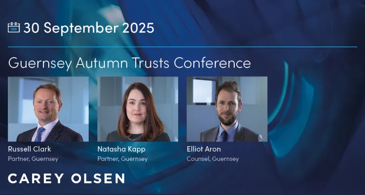 Guernsey Autumn Trusts Conference - Carey Olsen