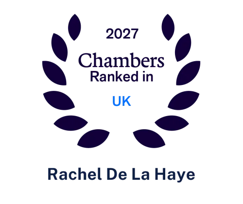 Rachel De La Haye - Ranked in Chambers UK 2027